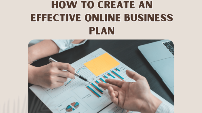 How-to-Create-an-Effective-Online-Business-Plan